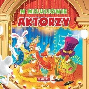 W MILUSIOWIE AKTORZY