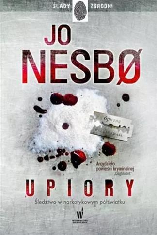 Cykl Harry Hole. Tom 9. Upiory