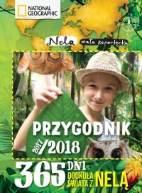 PRZYGODNIK 17/18 365 DNI DOOKA ŚWIATA Z NELĄ