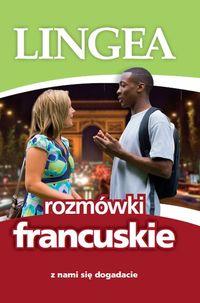 ROZMÓWKI FRANCUSKIE. Z NAMI SIĘ DOGADACIE