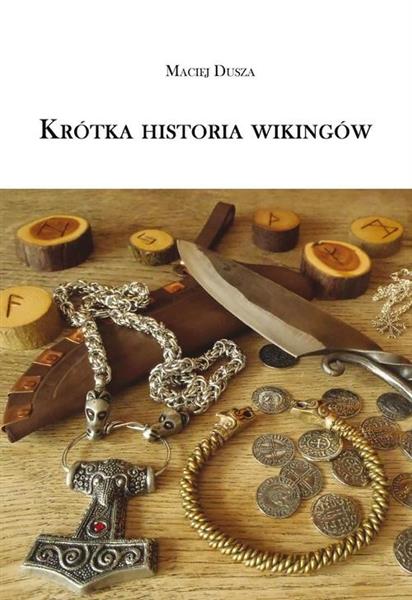 KRÓTKA HISTORIA WIKINGÓW