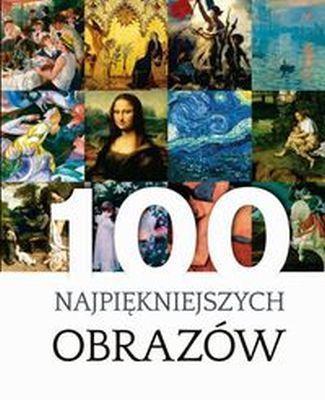 100 NAJPIĘKNIEJSZYCH OBRAZÓW