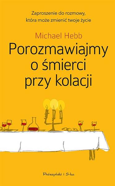 POROZMAWIAJMY O ŚMIERCI PRZY KOLACJI