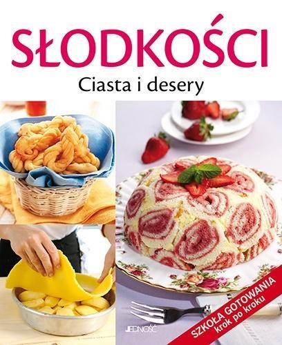 SŁODKOŚCI CIASTA I DESERY SZKOŁA GOTOWANIA