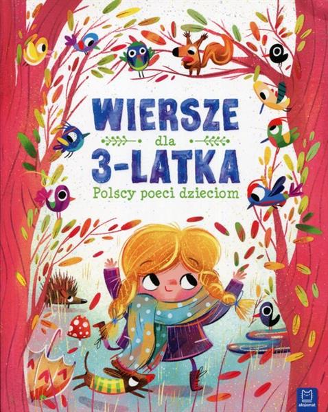 WIERSZE DLA 3-LATKA. POLSCY POECI DZIECIOM