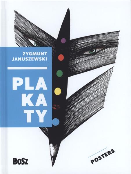 ZYGMUNT JANUSZEWSKI. PLAKATY