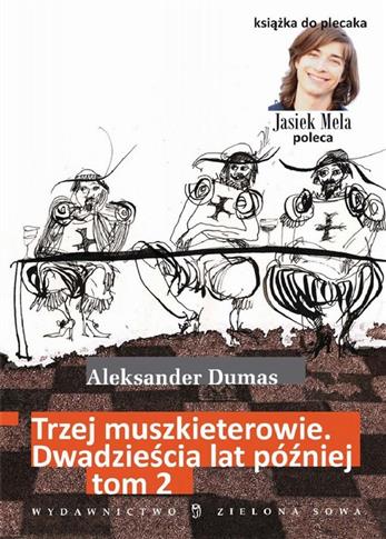 Trzej muszkieterowie. 20 lat później. Tom II