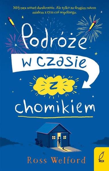 PODRÓŻE W CZASIE Z CHOMIKIEM