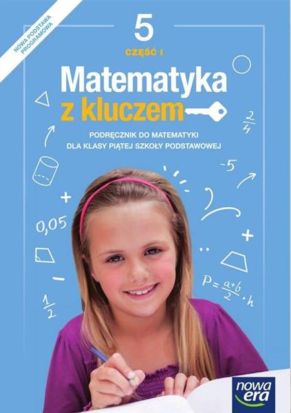 MATEMATYKA Z KLUCZEM. PODRĘCZNIK DO MATEMATYKI DLA