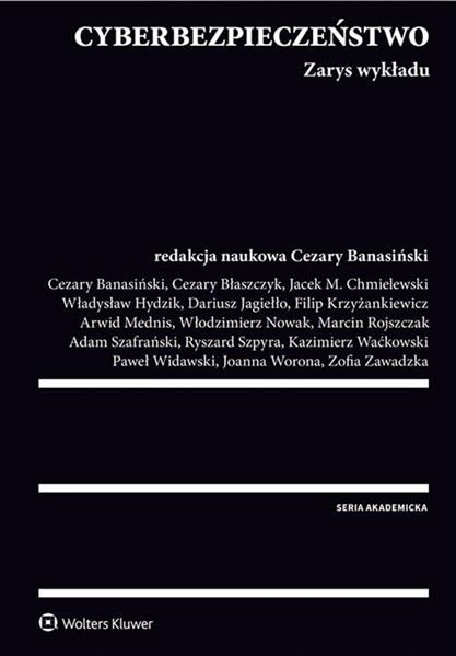 CYBERBEZPIECZEŃSTWO. ZARYS WYKŁADU