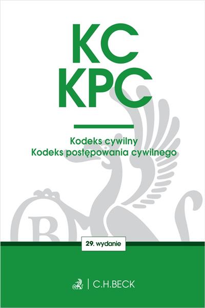 KC. KPC. KODEKS CYWILNY. KODEKS POSTĘPOWANIA ...