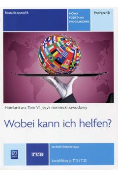 Hotelarstwo. Tom 6. Język niemiecki zawodowy.