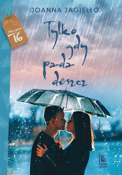 TYLKO GDY PADA DESZCZ