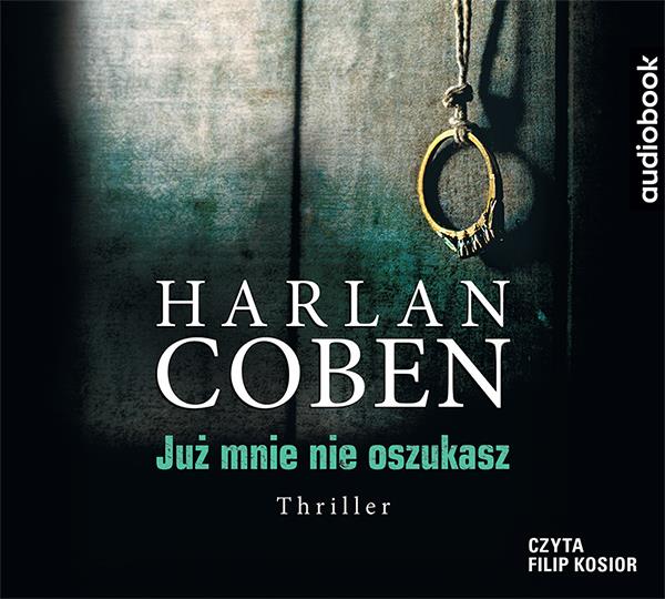 JUŻ MNIE NIE OSZUKASZ. AUDIOBOOK