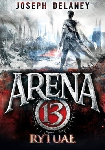 ARENA 13 RYTUAŁ
