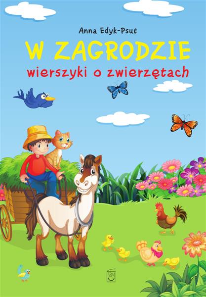 W ZAGRODZIE. WIERSZYKI O ZWIERZĘTACH