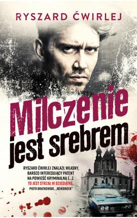 MILCZENIE JEST SREBREM