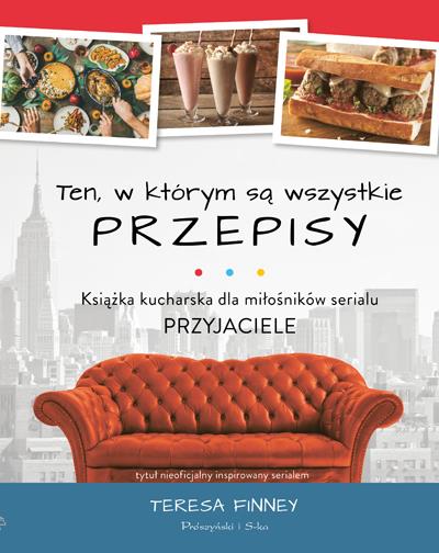 TEN, W KTÓRYM SĄ WSZYSTKIE PRZEPISY. KSIĄŻKA ...