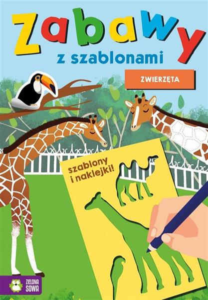 ZABAWY Z SZABLONAMI. ZWIERZĘTA