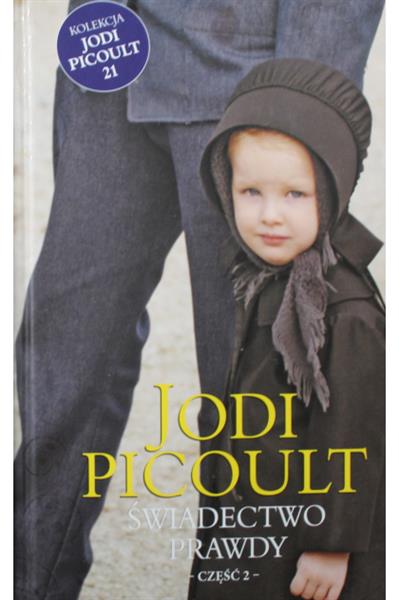 ŚWIADECTWO PRAWDY 2 JODI PICOULT