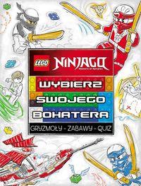 LEGO NINJAGO. WYBIERZ SWOJEGO BOHATERA