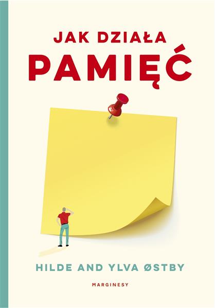 JAK DZIAŁA PAMIĘĆ