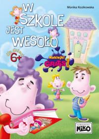 W SZKOLE JEST WESOŁO