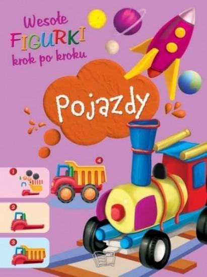 WESOŁE FIGURKI KROK PO KROKU POJAZDY