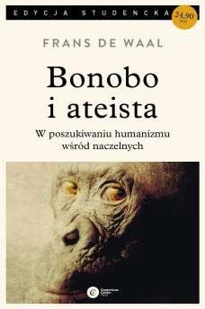 BONOBO I ATEISTA. W POSZUKIWANIU HUMANIZMU...