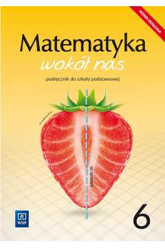 Matematyka wokół nas podręcznik dla klasy 6 szkoły