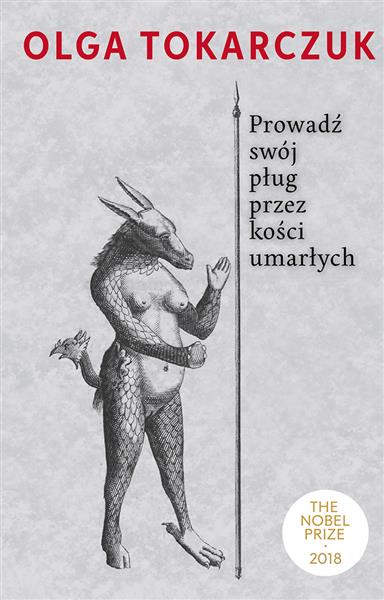 PROWADŹ SWÓJ PŁUG PRZEZ KOŚCI UMARŁYCH