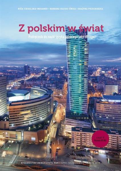 Z POLSKIM W ŚWIAT. CZĘŚĆ 2. PODRĘCZNIK DO NAUKI...