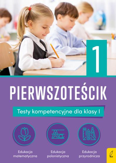 TEŚCIKI. PIERWSZOTEŚCIK