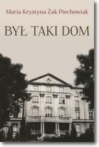 BYŁ TAKI DOM