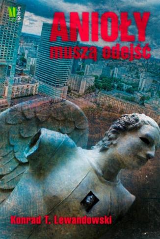 ANIOŁY MUSZĄ ODEJŚĆ