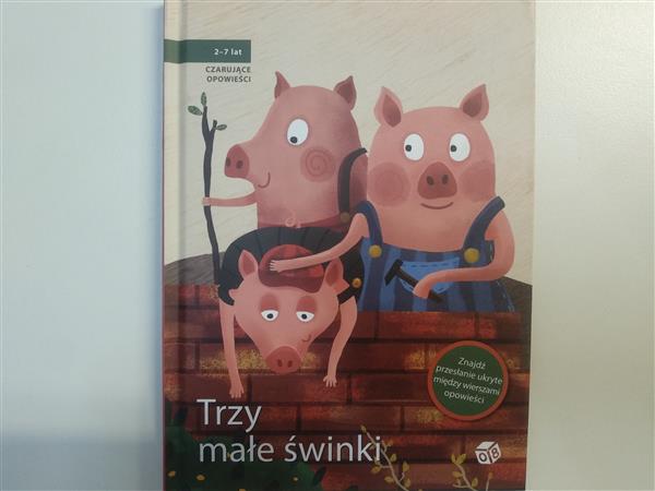 TRZY MAŁE ŚWINKI- CZARUJĄCE OPOWIEŚCI