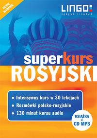 ROSYJSKI. SUPERKURS (KURS + ROZMÓWKI + AUDIOKURS)