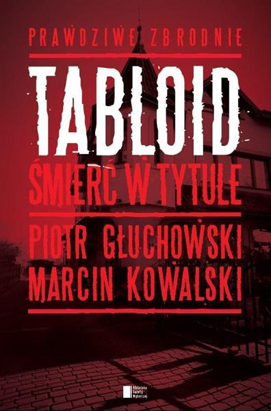 TABLOID ŚMIERC W TYTULE