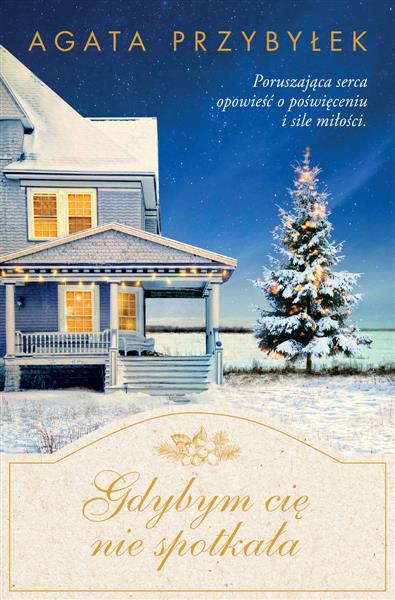 GDYBYM CIĘ NIE SPOTKAŁA