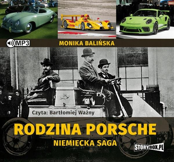 RODZINA PORSCHE NIEMIECKA SAGA MONIKA BALIŃSKA