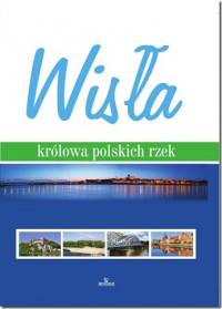 WISŁA KRÓLOWA POLSKICH RZEK