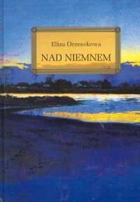 NAD NIEMNEM (WYDANIE Z OPRACOWANIEM I STRESZCZENIE