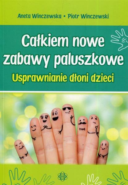 CAŁKIEM NOWE ZABAWY PALUSZKOWE.