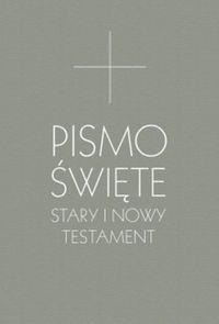 PISMO ŚWIĘTE STARY I NOWY TESTAMENT