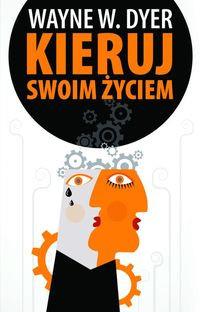 KIERUJ SWOIM ŻYCIEM