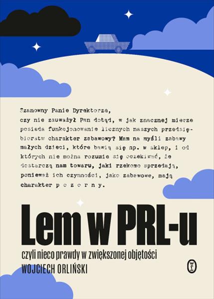 LEM W PRL-U, CZYLI NIECO PRAWDY W ZWIĘKSZONEJ