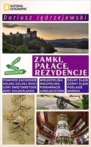 ZAMKI PAŁACE REZYDENCJE PRZEWODNIK