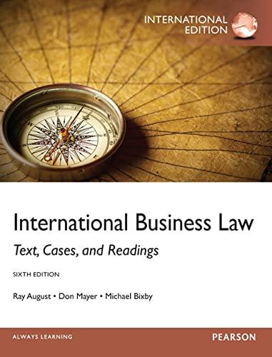 INTERNATIONAL BUSINESS LAW: INTERNATIONAL EDITION
