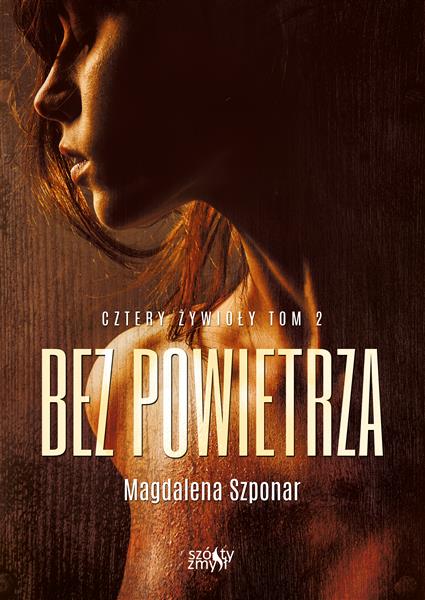 Cztery żywioły. Tom 2. Bez powietrza