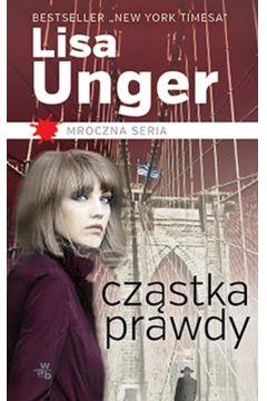 Cząstka prawdy Lisa Unger br WAB